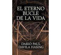 El Eterno Bucle De La Vida