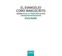 El evangelio como manuscrito: Dinámicas de la tradición escrita: 173