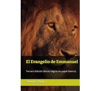 El Evangelio de Emmanuel: Tercera Edición (letras negras en papel blanco)