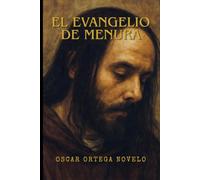 El Evangelio de Menura: El Iluminado