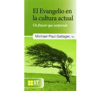 El evangelio en la cultura actual : un frescor que sorprende: 84