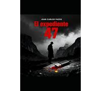 El expediente 47