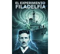 EL EXPERIMENTO FILADELFIA