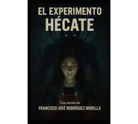 EL EXPERIMENTO HÉCATE