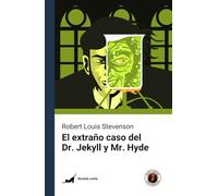 El extraño caso del Dr. Jekyll y Mr. Hyde: Edición con prólogo