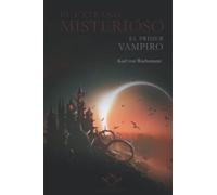 El extraño misterioso | El primer vampiro: 5