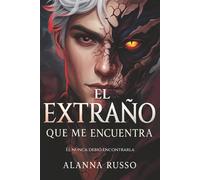 El Extraño que me Encuentra