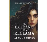 El extraño que me Reclama