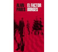 El factor Borges/ The Borges Factor
