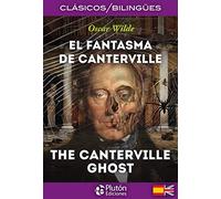 El fantasma de Canterville = The Canterville ghost