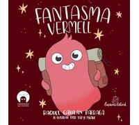 El Fantasma Vermell: 2