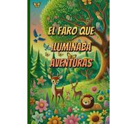 El Faro que Iluminaba Aventuras