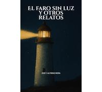 El faro sin luz y otros relatos