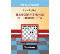 El Fascinante Mundo del Gambito Letón