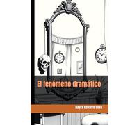 El fenómeno dramático