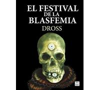 El festival de la blasfemia
