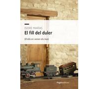 El fill del duler: (D'allà on venen els rius): 425