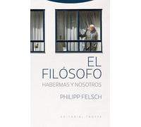 El filósofo. Habermas y nosotros