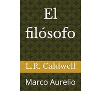 El filósofo: Marco Aurelio