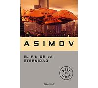 El fin de la eternidad / The End of Eternity