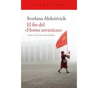 El fin del homo sovieticus / Secondhand Time: The Last of the Soviets: 324