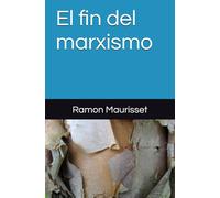 El fin del marxismo