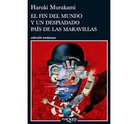 El fin del mundo y un despiadado pais de las maravillas/ Hard-Boiled Wonderland and the End of the World: 705
