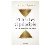 El final es el principio