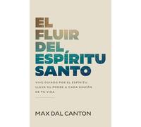 El fluir del Espíritu Santo