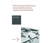 El foro provincial de Tarraco : nuevos estudios sobre su arquitectura monumental: 99
