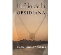 El frío de la obsidiana