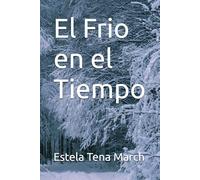 El Frio en el Tiempo