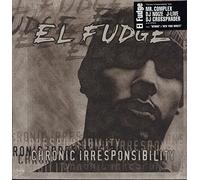El Fudge - Chronic Irresponsibility