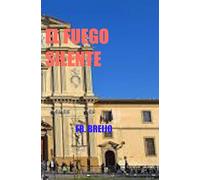 EL FUEGO SILENTE