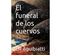 El funeral de los cuervos