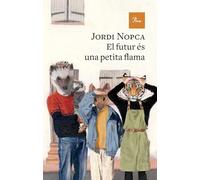 El futur és una petita flama