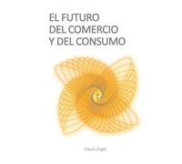 El Futuro del Comercio y del Consumo