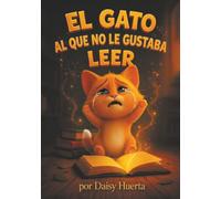 EL GATO AL QUE NO LE GUSTABA LEER