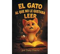 EL GATO AL QUE NO LE GUSTABA LEER