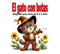 El gato con botas: Adaptado para niños de 0 a 3 años