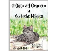 El Gato del Granero y Su Leche Mágica