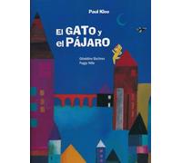 El gato y el pájaro / Cat and Bird