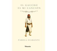 El gaucho es mi canción