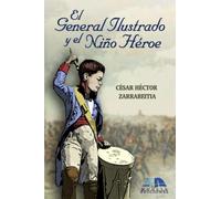 El general ilustrado y el niño héroe