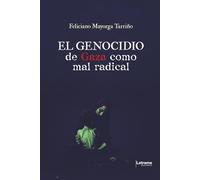 El genocidio de Gaza como mal radical: 01
