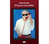 El gesto invisible