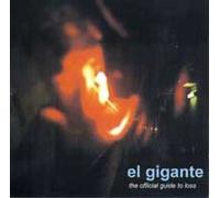 El Gigante - The Official Guide To Loss (UK Import)