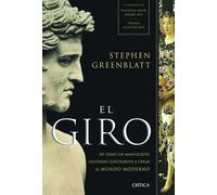 El giro : de cómo un manuscrito olvidado contribuyó a crear el mundo moderno