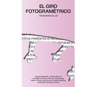 El giro fotogramétrico: Truncando el 3D: 6