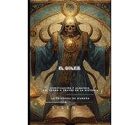 EL GOLEM: CODIFICACIÓN Y ALQUIMIA DEL VERBO A TRAVÉS DE LA HISTORIA